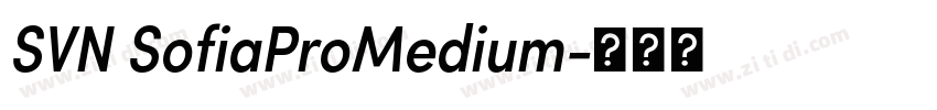 SVN SofiaProMedium字体转换 SVN SofiaProMedium字体转换
